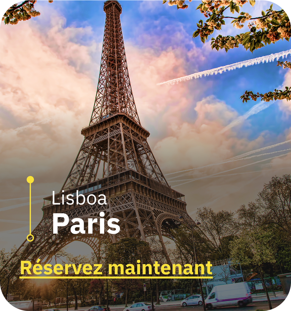 Lisboa → Paris Réservez maintenant